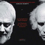 Gianluigi Gelmetti Léo Ferré : La Symphonie interrompue - La Chanson du mal-aimé, oratorio