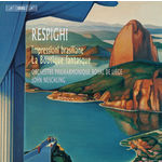 Orchestre Philharmonique Royal de Liège Respighi: Impressioni brasiliane & La Boutique fantasque