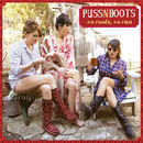 No Fools, No Fun | Puss N Boots