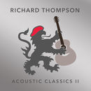 Acoustic Classics II | Richard Thompson