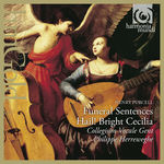 Philippe Herreweghe Henry Purcell : Funeral Sentences - Hail ! Bright Cecilia