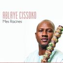 Mes racines | Ablaye Cissoko
