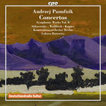 Alexander Sitkovetsky Andrzej Panufnik: Concertos (Symphonic Works, Vol. 8)