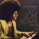 I'm Just Like You: Sly's Stone Flower 1969-1970 | Various Artists