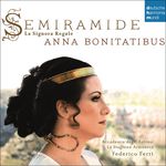 Anna Bonitatibus Semiramide - La Signora Regale. Arias & Scenes from Porpora to Rossini