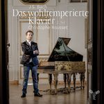 Christophe Rousset Johann Sebastian Bach : The Well-Tempered Clavier, Book two (Le Clavier bien tempéré, livre 2)