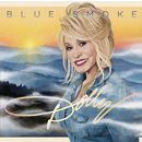 Blue Smoke | Dolly Parton