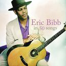 Eric Bibb In 50 Songs | Eric Bibb