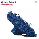 Living Being | Vincent Peirani