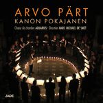 Chœur de chambre Aquarius - Marc Michael de Smet Arvo Pärt : Kanon Pokajanen (Canon de repentance)