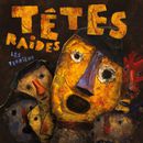 Les terriens | Têtes Raides