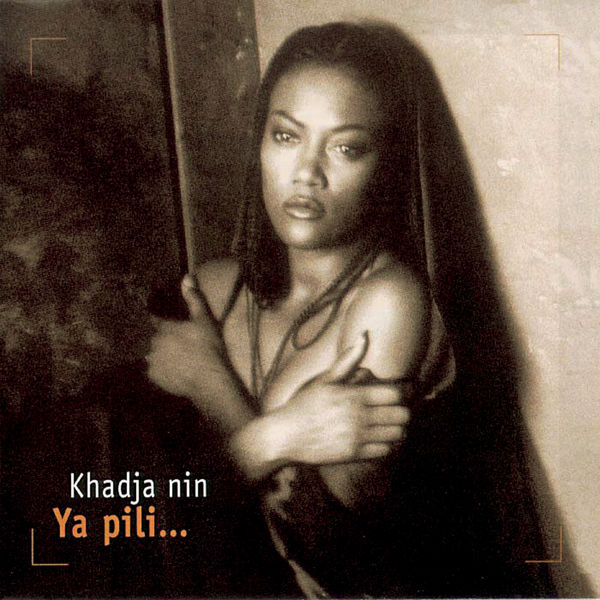 Khadja Nin - Ya Pili... Khadja Nin - Ya Pili...