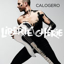 Liberté chérie | Calogero