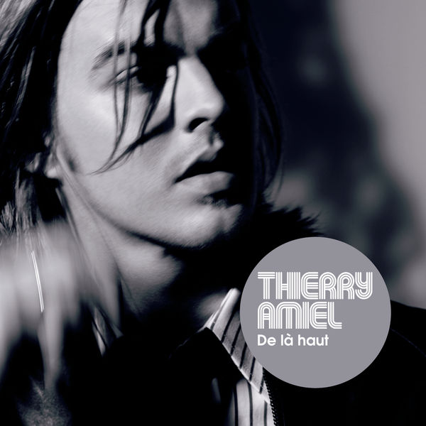 Thierry Amiel De Là-Haut Thierry Amiel De Là-Haut
