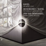 Jos Van Immerseel Maurice Ravel : Ma mère l'Oye - Mussorgsky/Ravel : Pictures at an Exhibition (Orchestrated by Ravel)