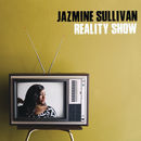 Reality Show | Jazmine Sullivan
