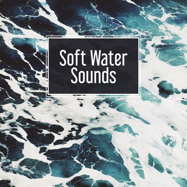 soft water sounds relaxing nature sounds water relaxation sea waves ocean sounds new age soft water sounds relaxing nature sounds water relaxation sea waves ocean sounds new age