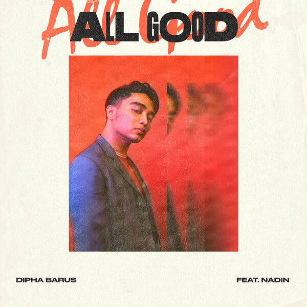 all good dipha barus download listen album all good dipha barus download listen album