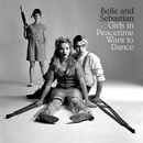 Girls in Peacetime Want to Dance | Belle and Sebastian