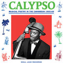 Calypso: Musical Poetry In The Caribbean 1955-69 | Various Artists
