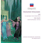 London Philharmonic Orchestra (LPO) Vaughan Williams: Job (A Masque For Dancing); The Wasps (Aristophanic Suite)