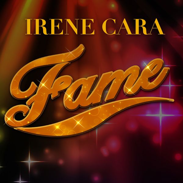 Fame (Rerecorded) Irene Cara Télécharger et écouter l'album