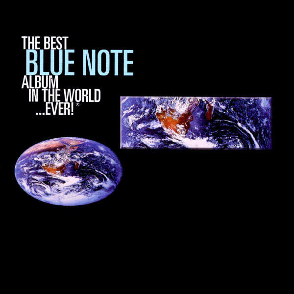 The Best Blue Note Album In The World...Ever Various Artists Download and listen to the album