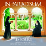 The Benedictine Nuns of Notre-Dame de l'Annonciation, Le Barroux In Paradisum - Les Soeurs