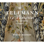 Fabio Biondi Telemann: 12 Fantasias for Solo Violin, TWV 40