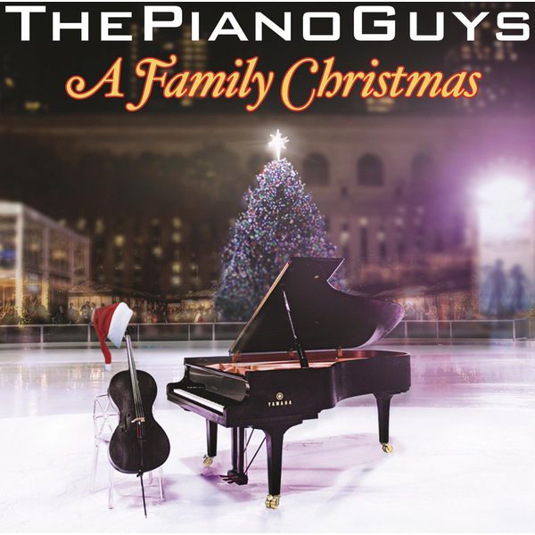 A Family Christmas The Piano Guys Download and listen to the album