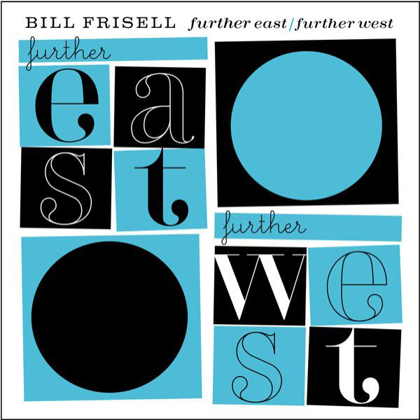 Image result for bill frisell albums