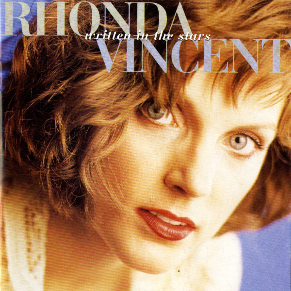 Written In The Stars Rhonda Vincent Download and listen to the album