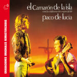 Camaron De La Isla Cada Vez Que Nos Miramos - El Camaron de la Isla con la colaboracion especial de Paco de Lucia