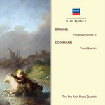 Pro Arte Piano Quartet Brahms: Piano Quartet No.3; Schumann: Piano Quartet
