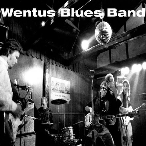 Image result for wentus blues band albums