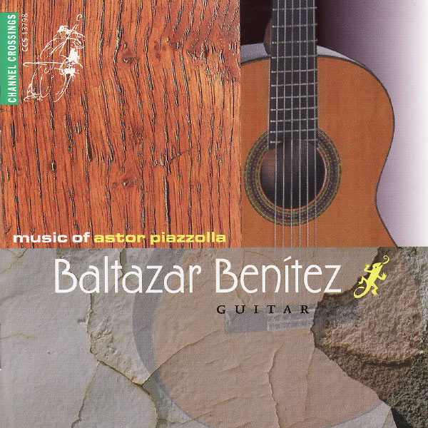 Baltazar Benitez - Music of Astor Piazzolla