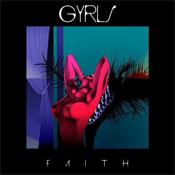 Gyrls - Faith Ep Gyrls - Faith Ep