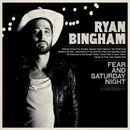 Fear And Saturday Night | Ryan Bingham