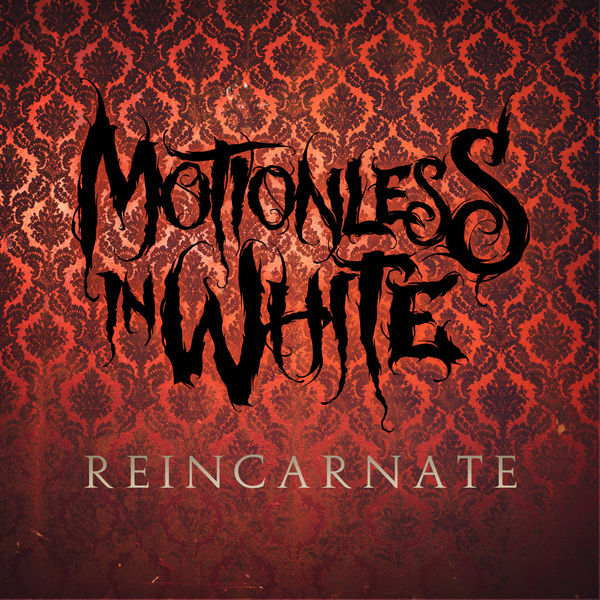 ... are here: Home  PopRock Store  Motionless In White  Reincarnate