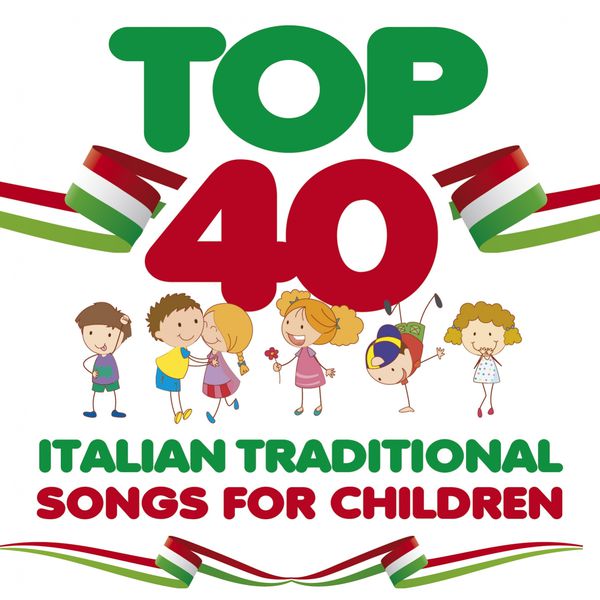 Top 40 Italian Traditional Songs for Children Alice Album downloaden en beluisteren