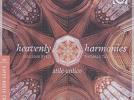 HEAVENLY HARMONIES : William BYRD : Motets. Propres pour la messe de Pentecôte. Thomas TALLIS : Neuf psaumes pour le psautier de l'archevêque Parker