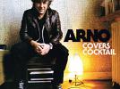Arno : « Covers Cocktail » 