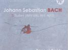 JOHANN SEBASTIAN BACH Suites BWV 995, 997, 1012 Pièces pour guitare à 10 cordes