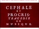 ELISABETH-CLAUDE JACQUET DE LA GUERRE Céphale et Procris