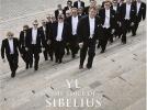 Jean Sibelius The Voice of Sibelius : Chants a cappella et accompagnés pour chœur d'hommes