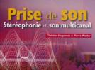 Tout ce que avez toujours voulu savoir sur la prise de son...