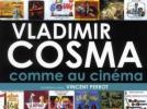 "Vladimir Cosma : comme au cinéma", à gagner sur Qobuz !