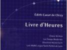 Edith Canat de Chizy Livre d'Heures - Messe brève de l'Ascension - Véga - Improvisation de Loïc Mallié