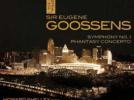 Eugene Goossens Concerto-Fantaisie op.60 pour piano & orchestre - Symphonie n°1 op.58