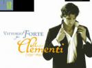 Muzio Clementi  Sonates pour piano op.34 n°2 et op.40 n°2 - Capriccio op.47 n°1 - Fantaisie & variations sur l'air « Au clair de la lune »